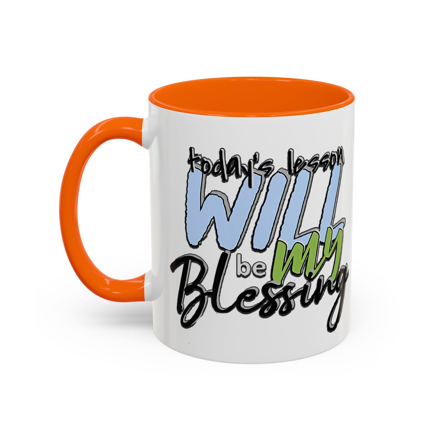Inspirational Ceramic Mug - "Today’s Blessing" - Perfect for Daily Motivation Accent Coffee Mug (11, 15oz)