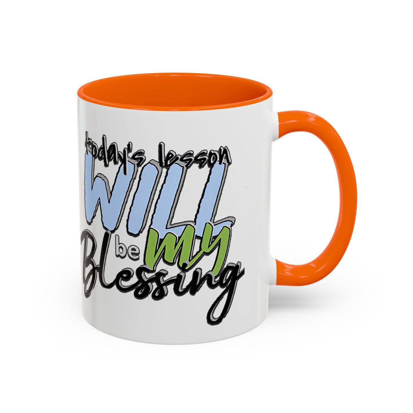 Inspirational Ceramic Mug - "Today’s Blessing" - Perfect for Daily Motivation Accent Coffee Mug (11, 15oz)