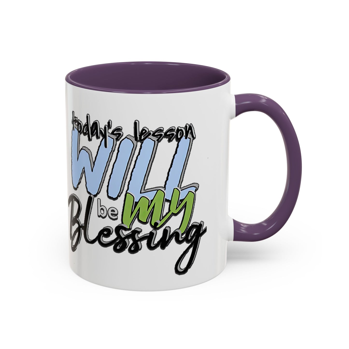 Inspirational Ceramic Mug - "Today’s Blessing" - Perfect for Daily Motivation Accent Coffee Mug (11, 15oz)