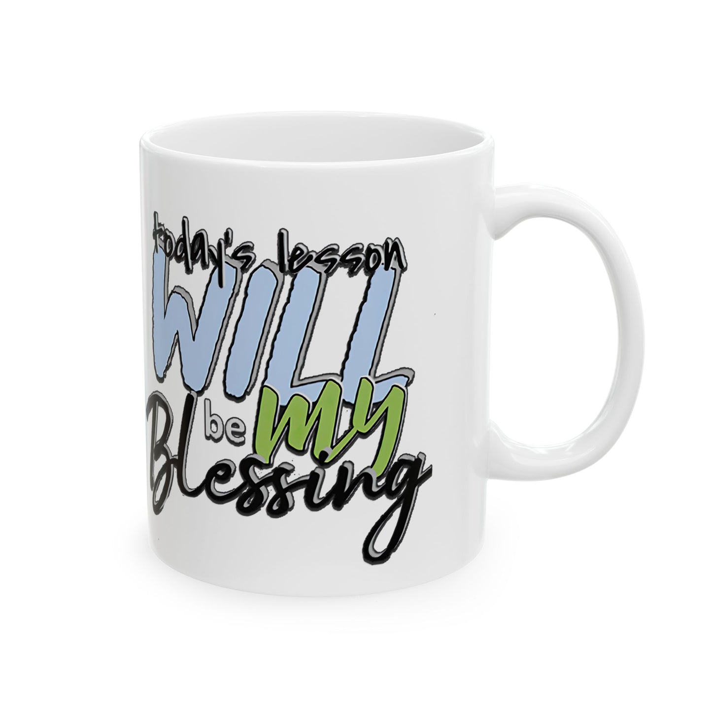 Inspirational Ceramic Mug - "Today’s Blessing" - Perfect for Daily Motivation