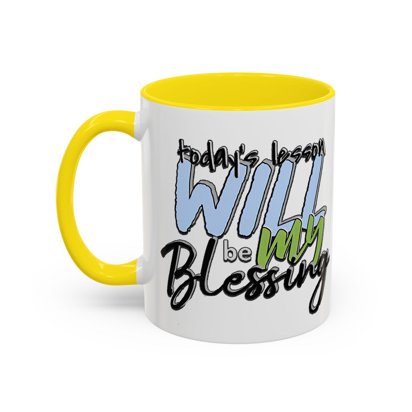 Inspirational Ceramic Mug - "Today’s Blessing" - Perfect for Daily Motivation Accent Coffee Mug (11, 15oz)