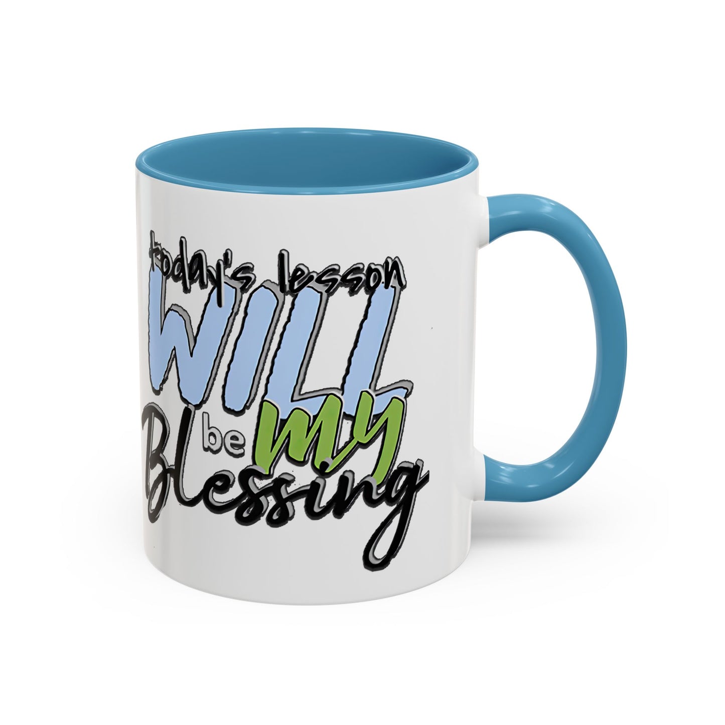 Inspirational Ceramic Mug - "Today’s Blessing" - Perfect for Daily Motivation Accent Coffee Mug (11, 15oz)