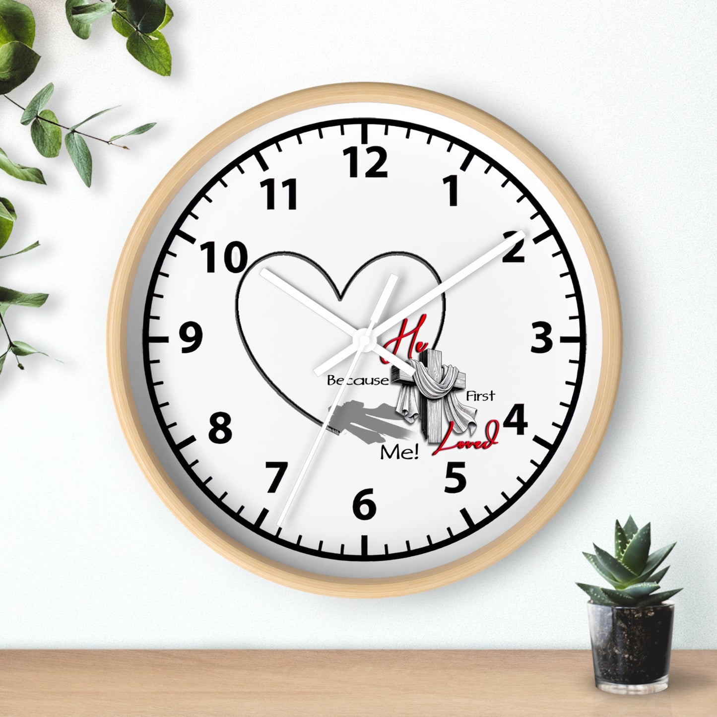 Inspirational Heart Wall Clock - 'He Loved Me First' Design | Printed Numbers