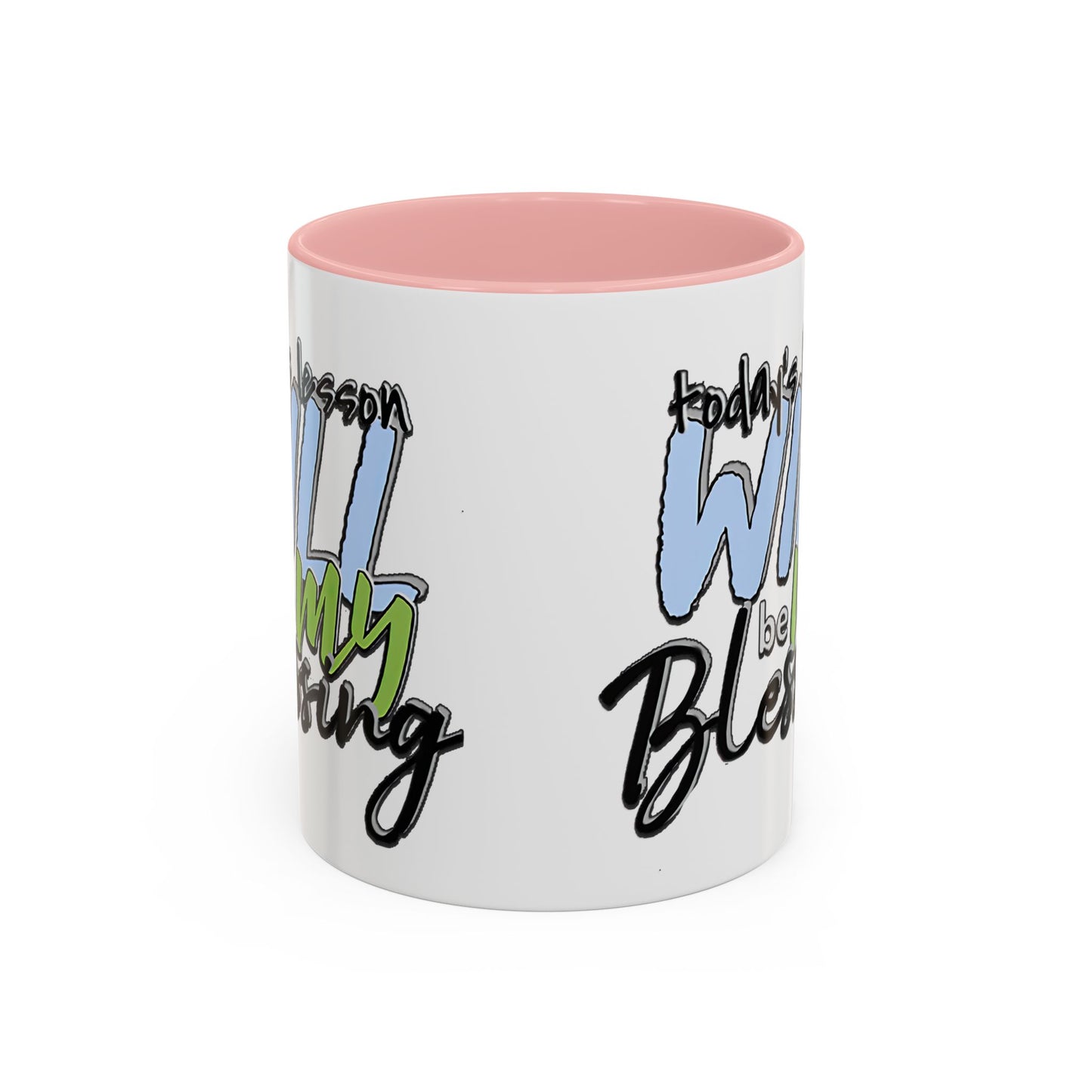 Inspirational Ceramic Mug - "Today’s Blessing" - Perfect for Daily Motivation Accent Coffee Mug (11, 15oz)