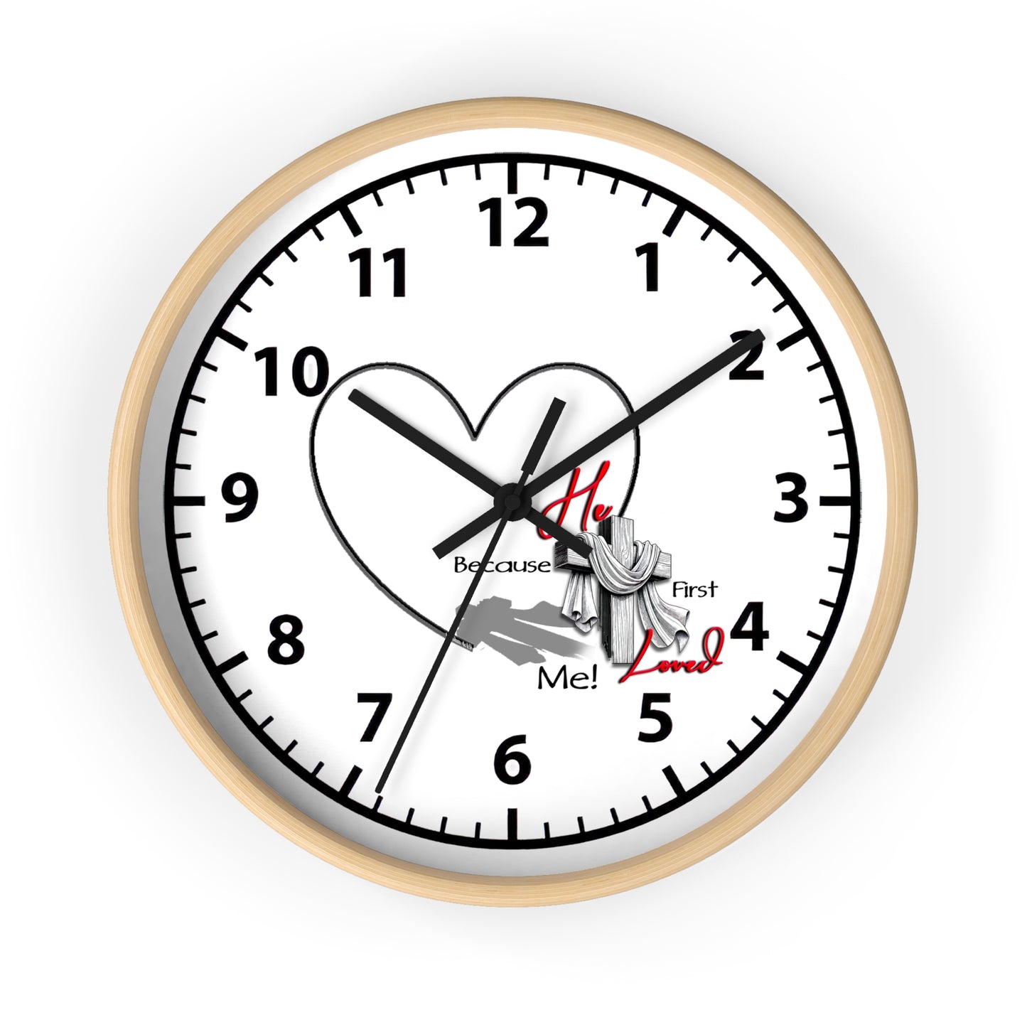 Inspirational Heart Wall Clock - 'He Loved Me First' Design | Printed Numbers
