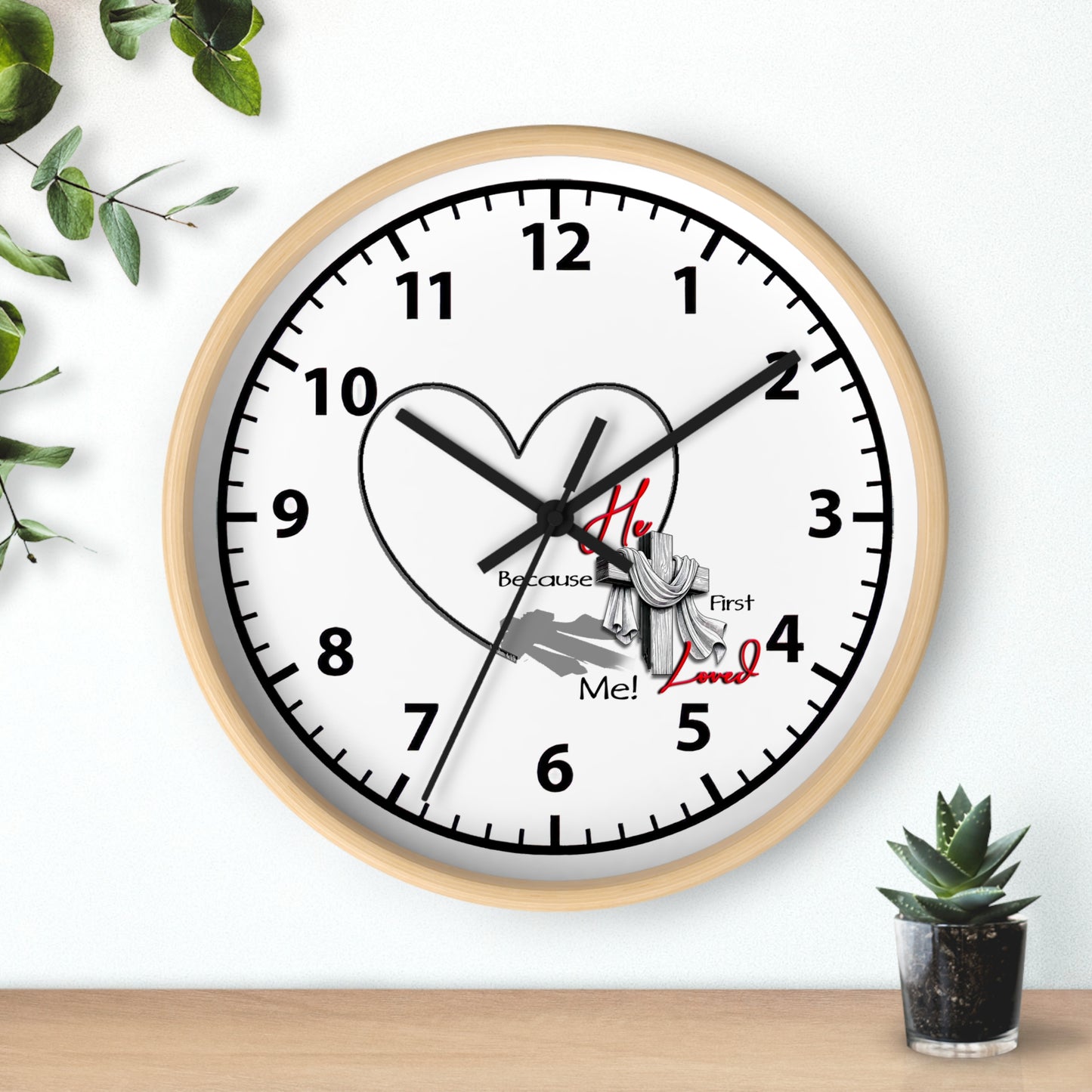 Inspirational Heart Wall Clock - 'He Loved Me First' Design | Printed Numbers