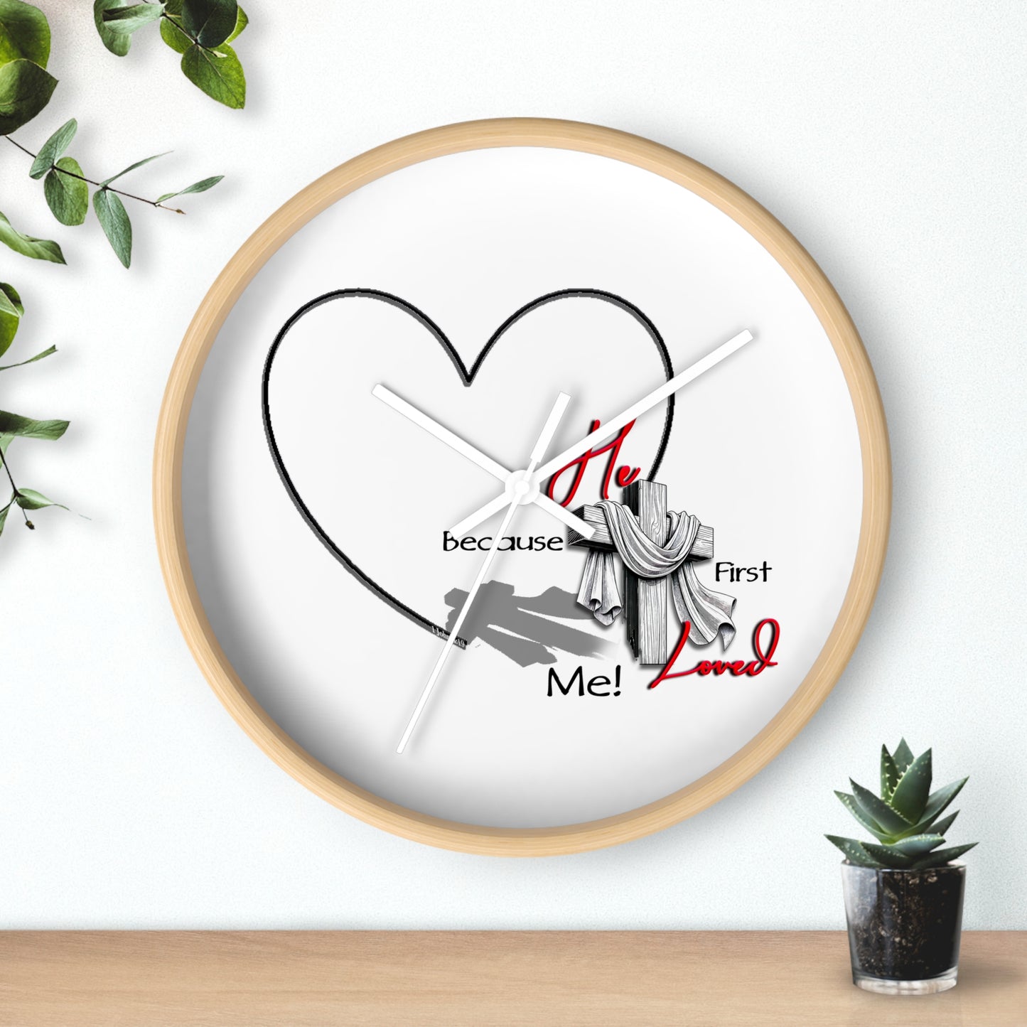 Inspirational Heart Wall Clock - 'He Loved Me First' Design