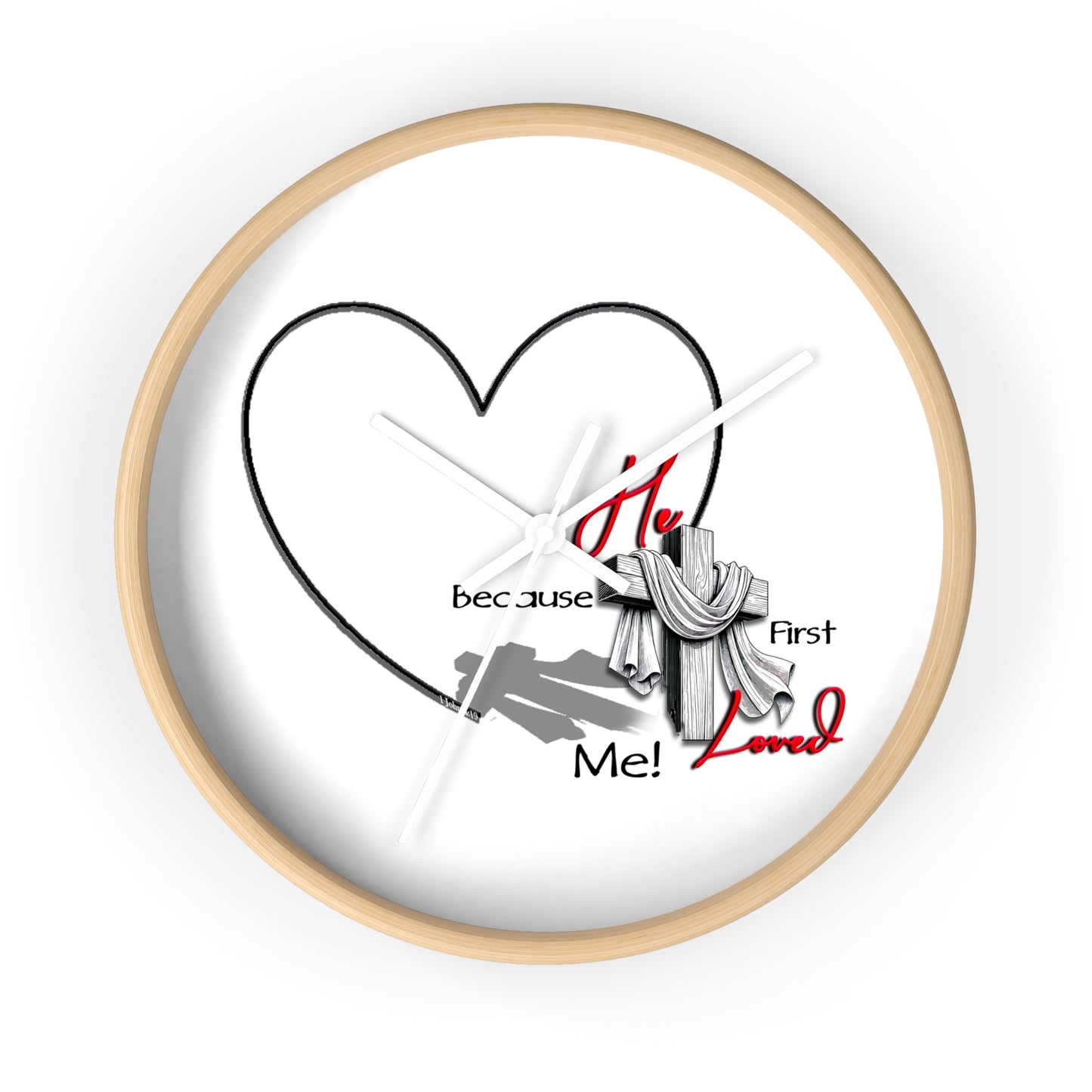 Inspirational Heart Wall Clock - 'He Loved Me First' Design