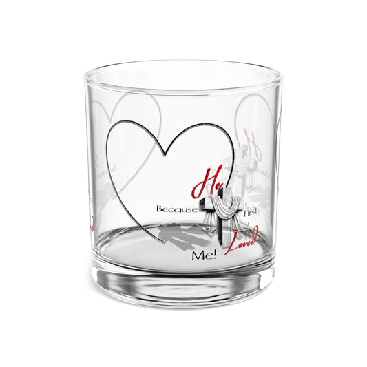 Christian Rocks Glass | Because He Loved Me First