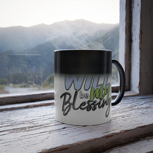 Color Morphing Mug, 11oz | Today's Lesson Will Be My Blessing