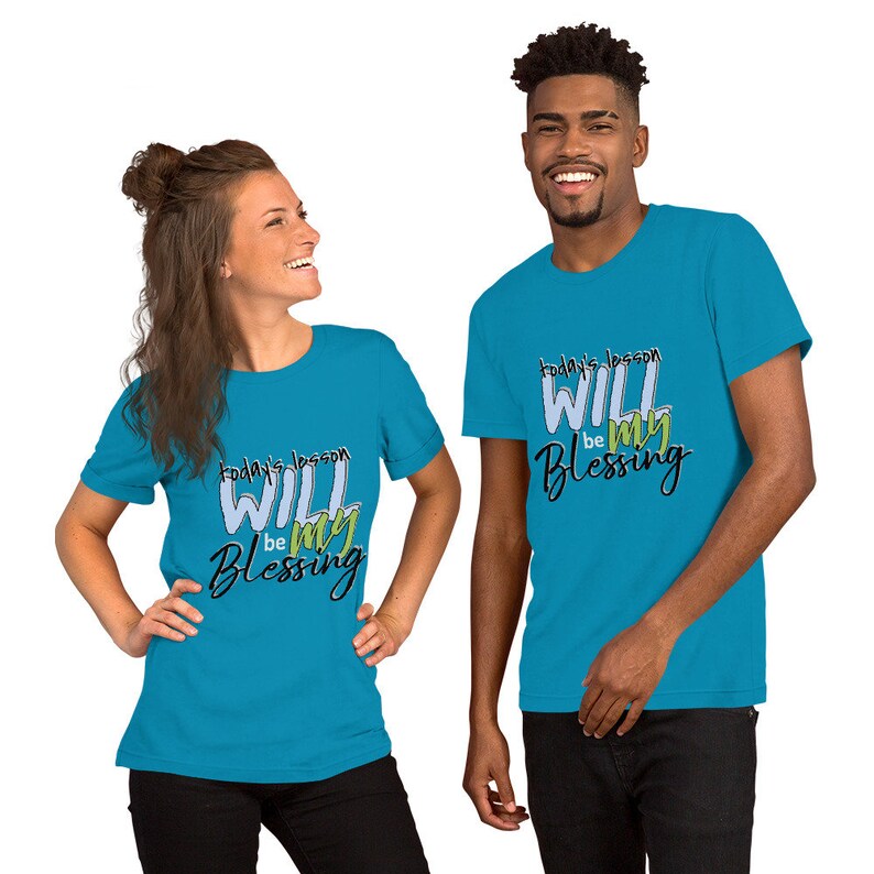 Today's Lesson Will Be My Blessing Unisex t-shirt Inspirational Apparel