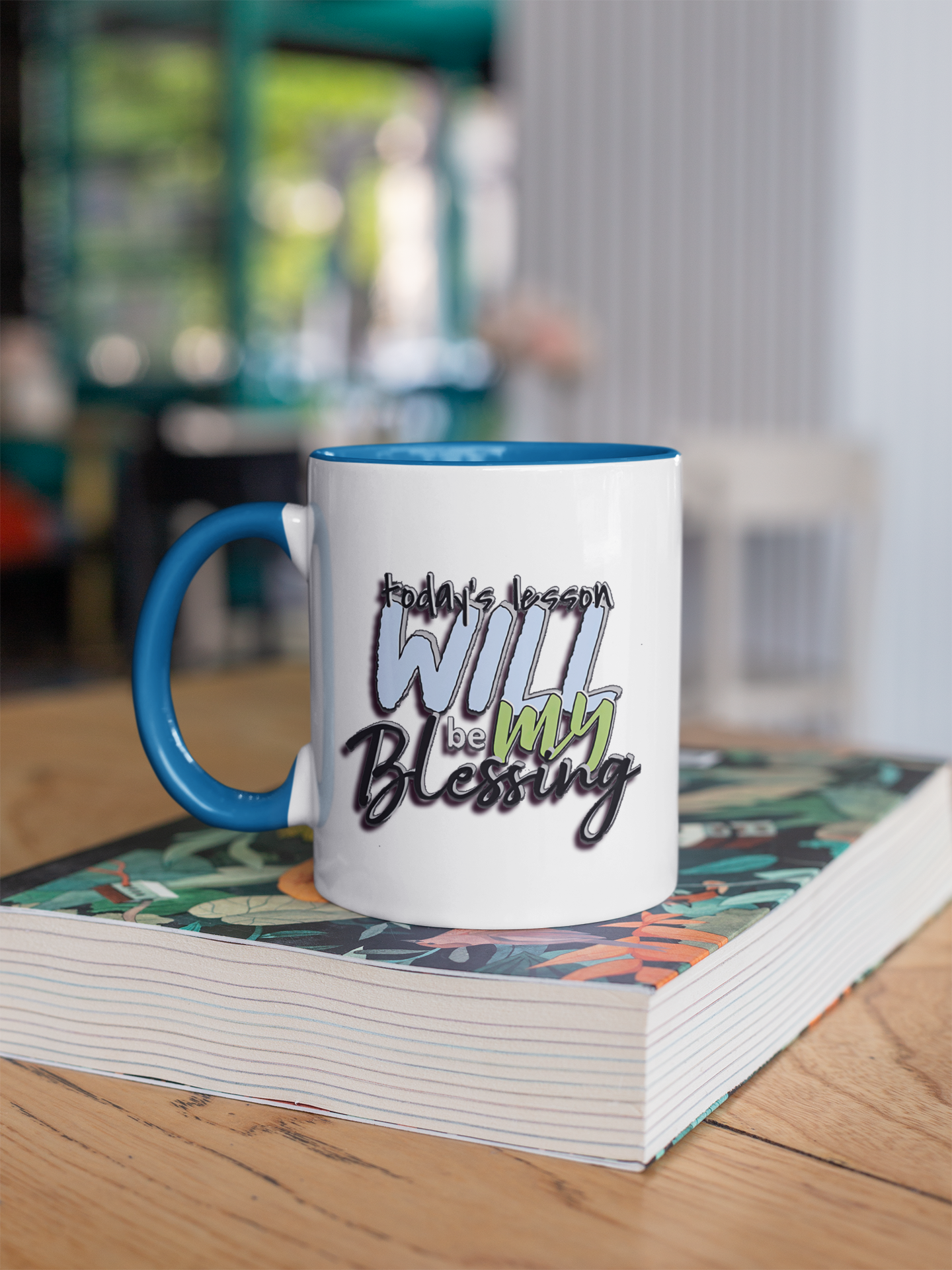 Inspirational Ceramic Mug - "Today’s Blessing" - Perfect for Daily Motivation Accent Coffee Mug (11, 15oz)