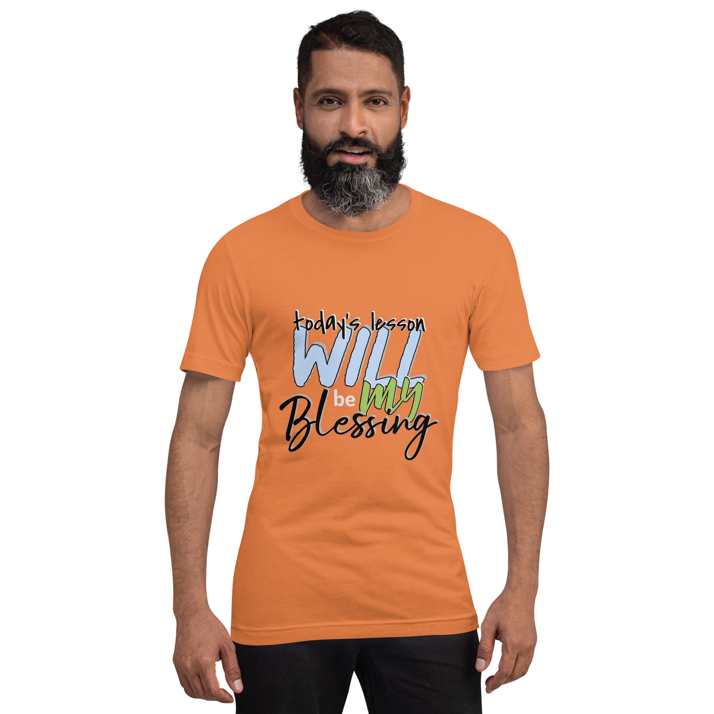 Today's Lesson Will Be My Blessing Unisex t-shirt Inspirational Apparel