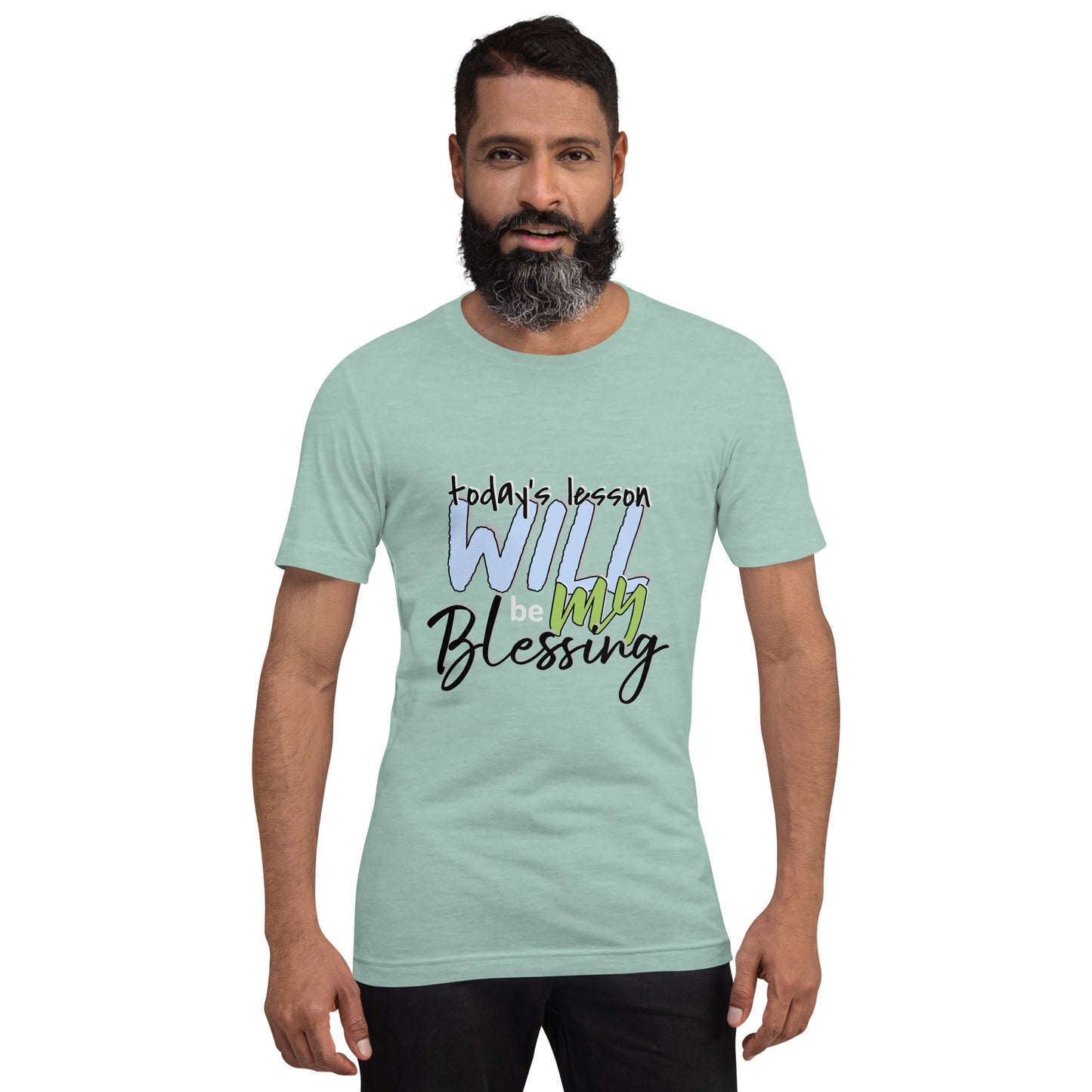 Today's Lesson Will Be My Blessing Unisex t-shirt Inspirational Apparel