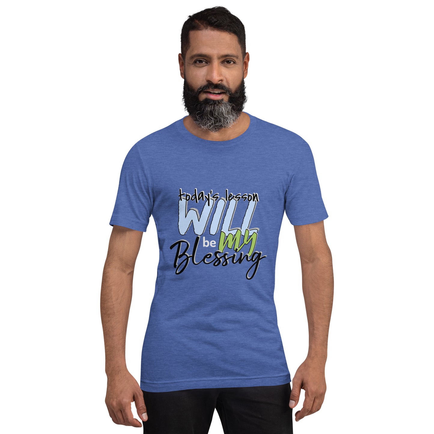 Today's Lesson Will Be My Blessing Unisex t-shirt Inspirational Apparel